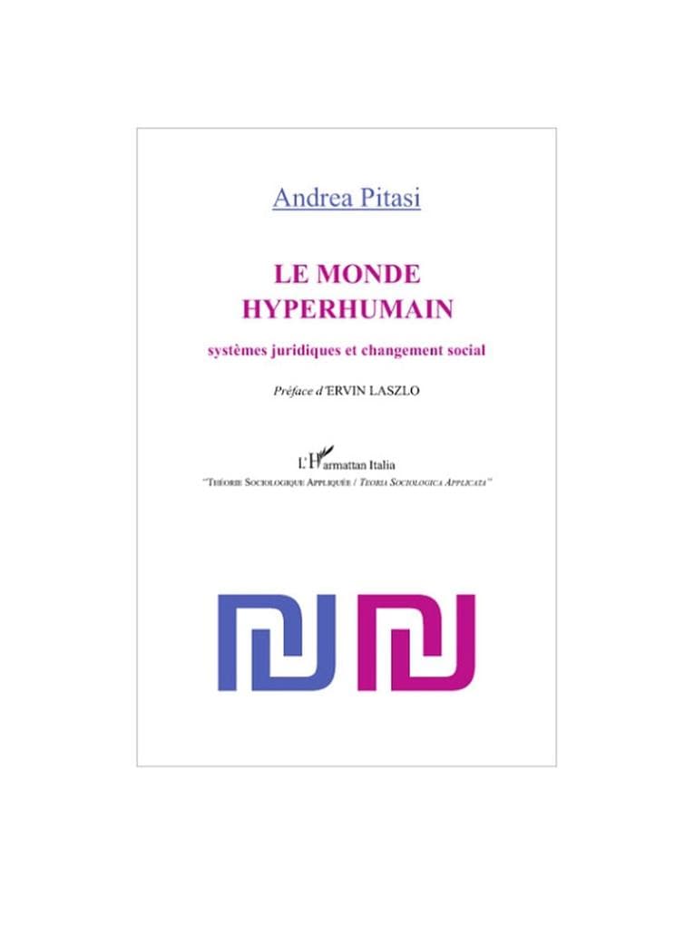 Monde hyperhumain - systemes juridiques et changement social