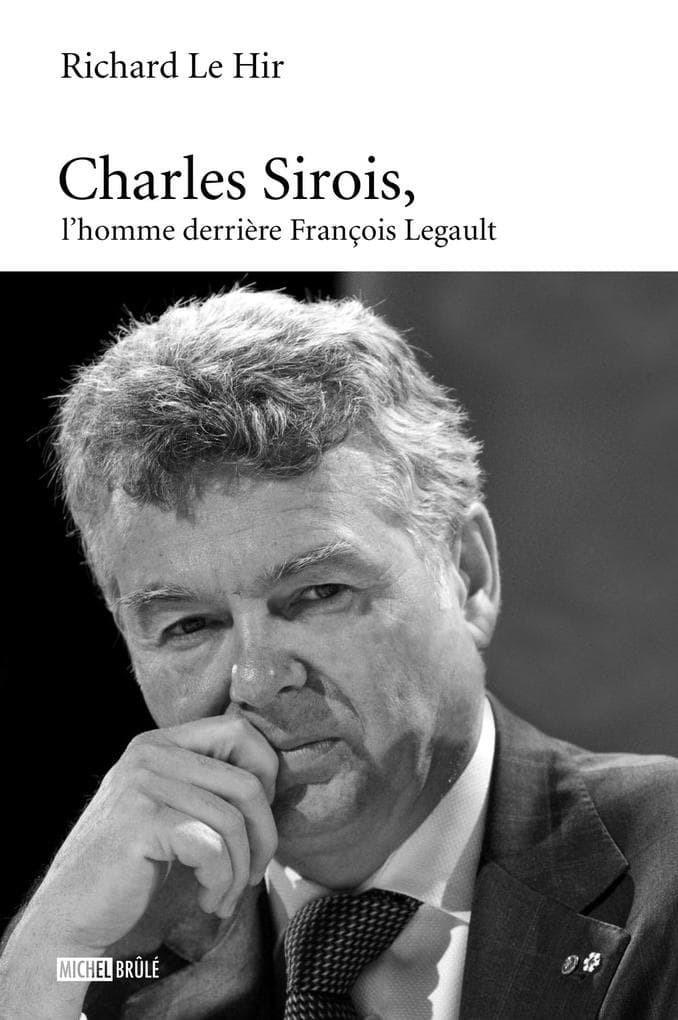 Charles-Sirois, l'homme derriere Francois Legault