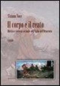 Il corpo e il reato. Diritto e violenza sessuale nell'Italia dell'Ottocento