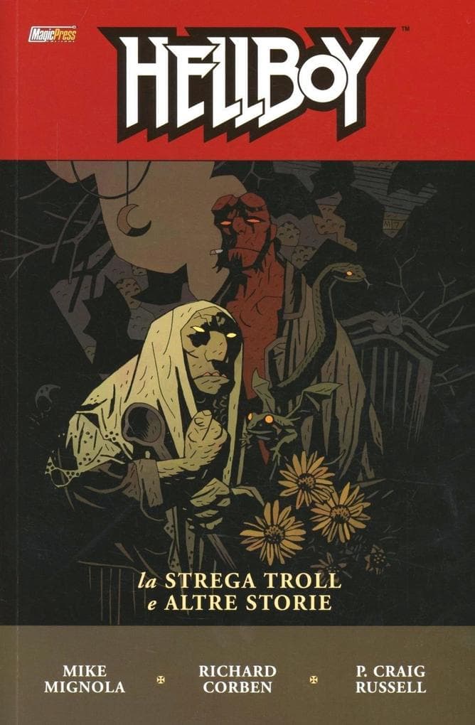 Mignola, M: Strega troll e altre storie. Hellboy