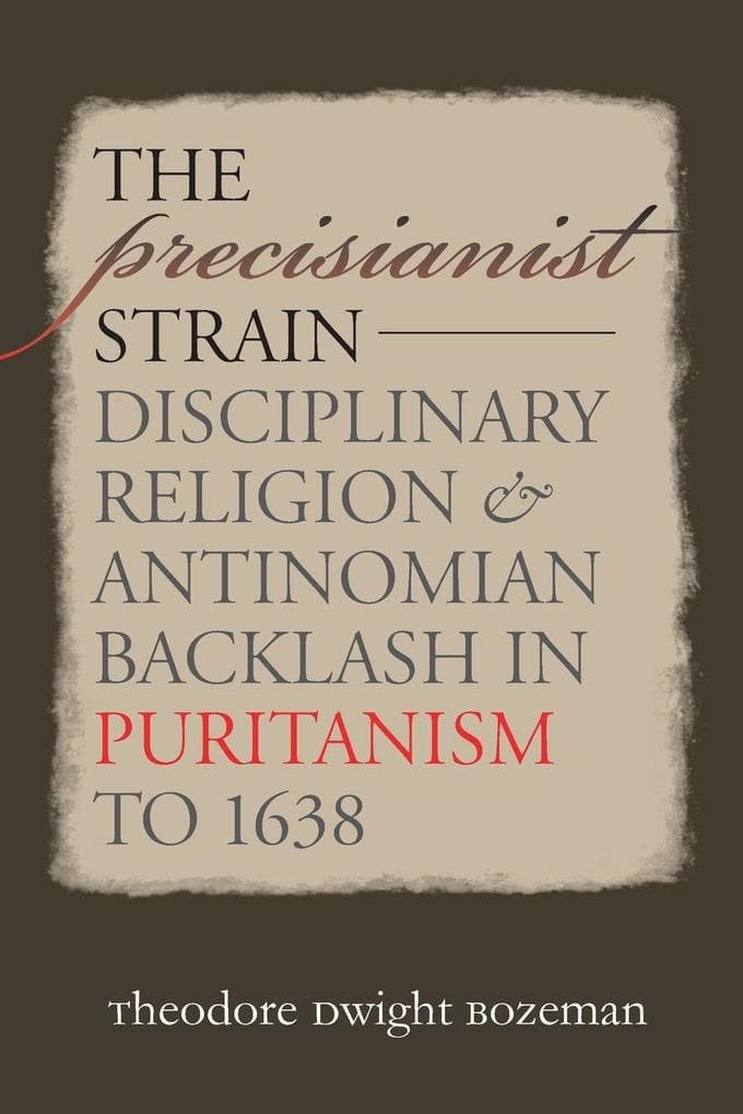 The Precisianist Strain