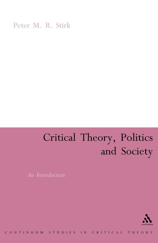 Critical Theory, Politics and Society