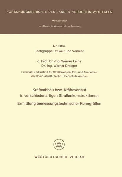 Kräfteabbau bzw. Kräfteverlauf in verschiedenartigen Straßenkonstruktionen