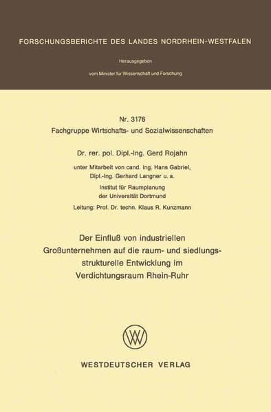 Der Einfluß von industriellen Großunternehmen auf die raum- und siedlungsstrukturelle Entwicklung im