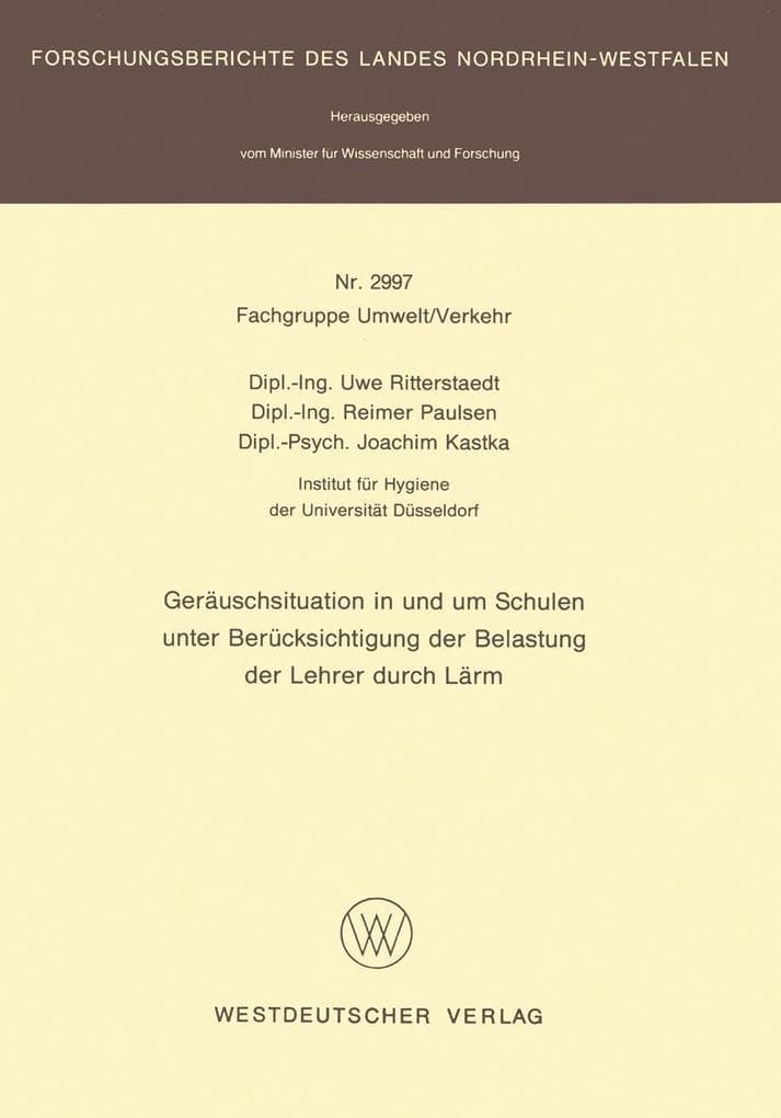 Geräuschsituation in und um Schulen unter Berücksichtigung der Belastung der Lehrer durch Lärm