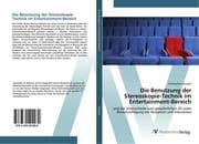 Die Benutzung der Stereoskopie-Technik im Entertainment-Bereich