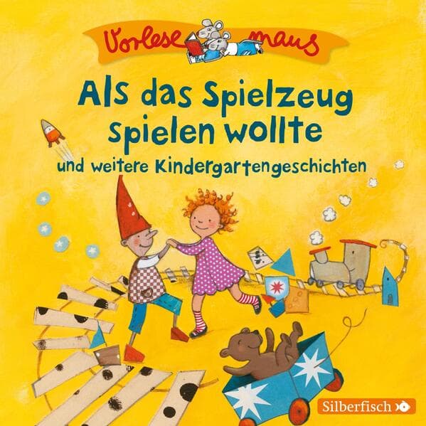 Als das Spielzeug spielen wollte und weitere Kindergartengeschichten,1 Audio-CD