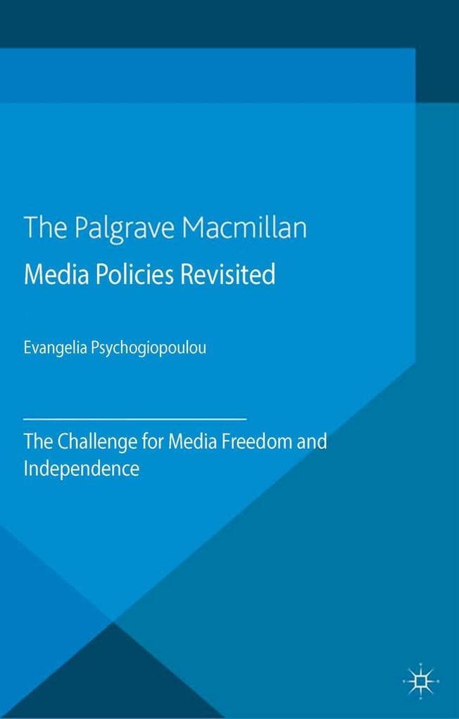 Media Policies Revisited