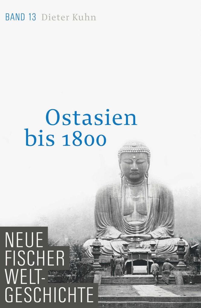 Neue Fischer Weltgeschichte. Band 13