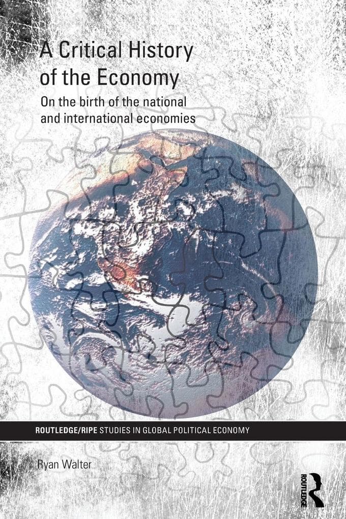 A Critical History of the Economy