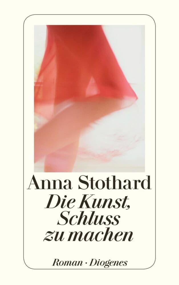 Die Kunst, Schluss zu machen: Roman