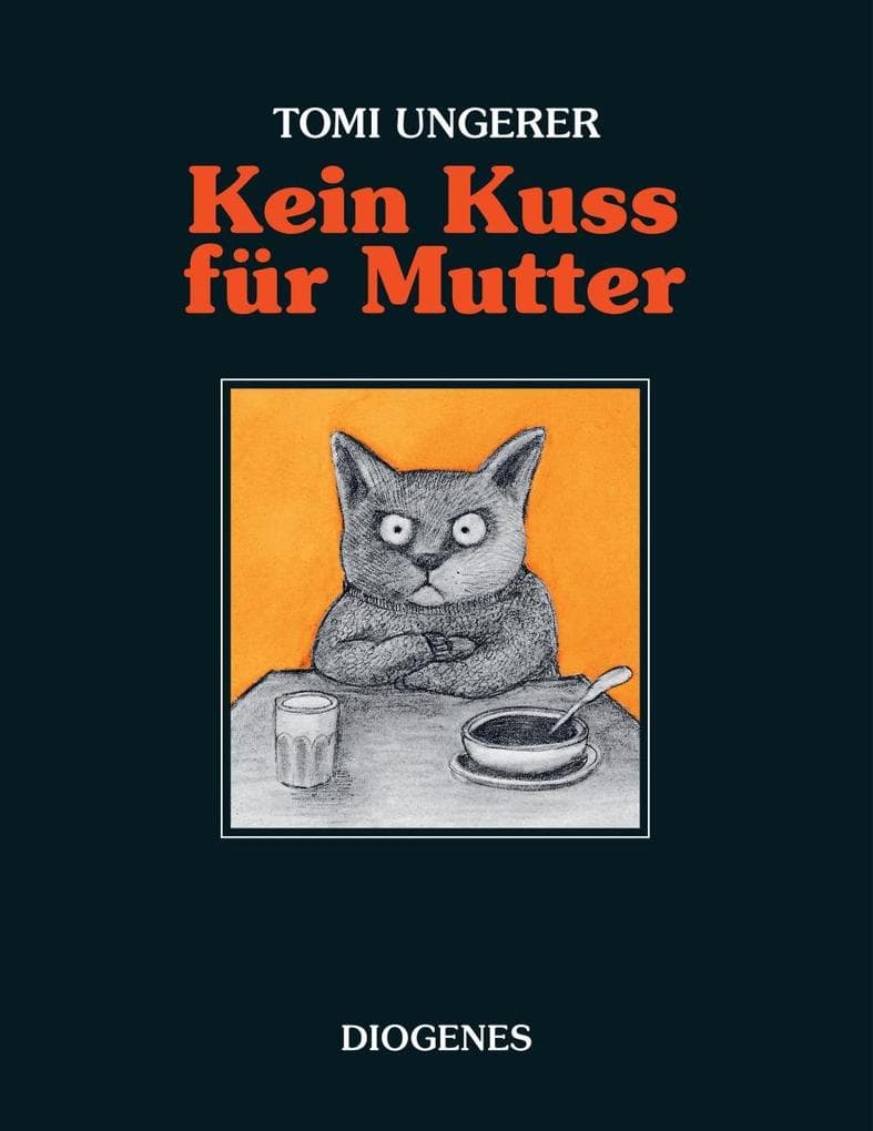 Kein Kuss für Mutter: Eine Geschichte über zu viel oder zu wenig Liebe