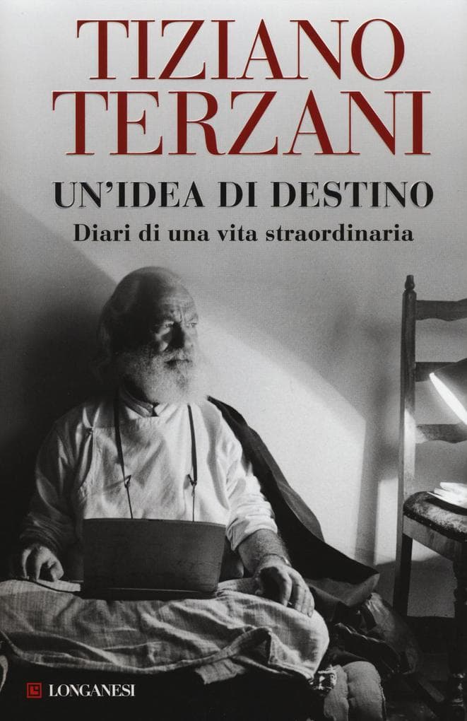 Un' idea di destino. Diari di una vita straordinaria