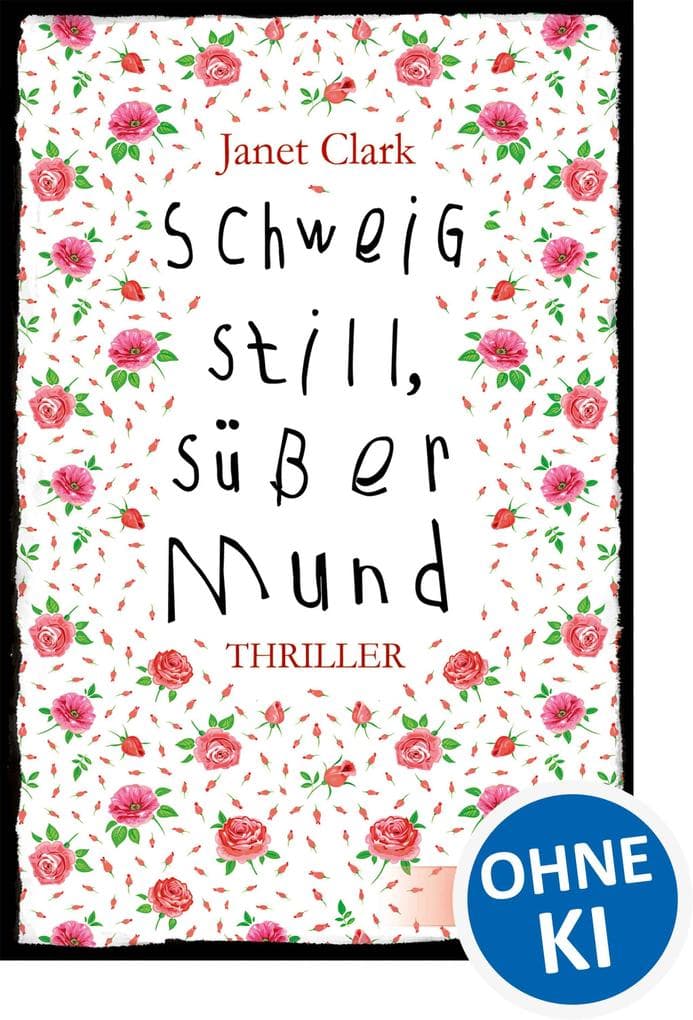 Schweig still, süßer Mund