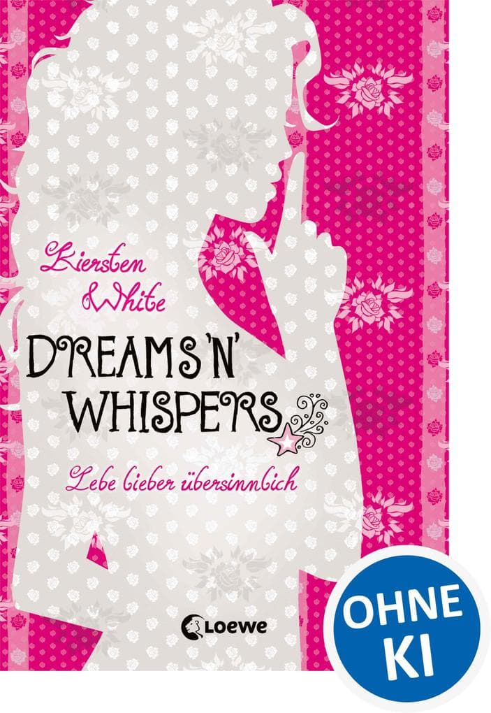 Lebe lieber übersinnlich (Band 2) - Dreams 'n' Whispers