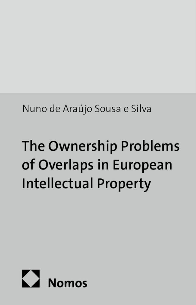 The Ownerships Problems of Overlaps in European Intellectual Property