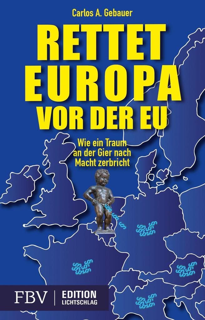 Rettet Europa vor der EU