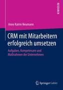 CRM mit Mitarbeitern erfolgreich umsetzen