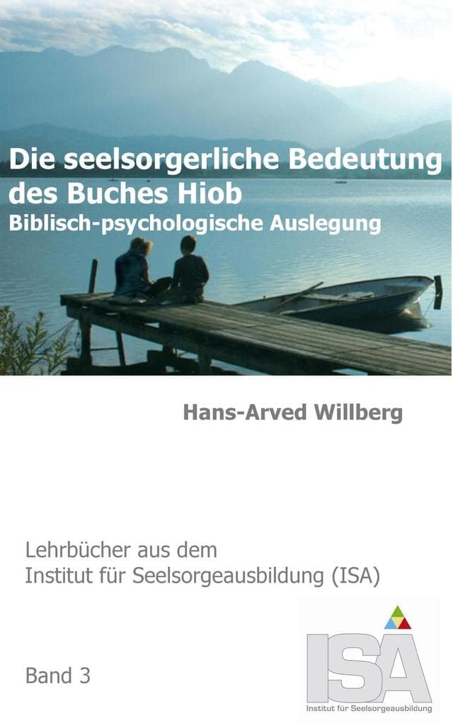 Die seelsorgerliche Bedeutung des Buches Hiob