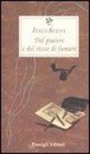 Del piacere e del vizio di fumare