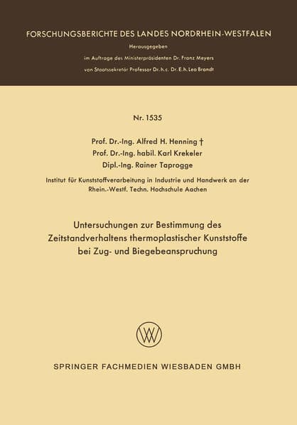 Untersuchungen zur Bestimmung des Zeitstandverhaltens thermoplastischer Kunststoffe bei Zug- und Biegebeanspruchung