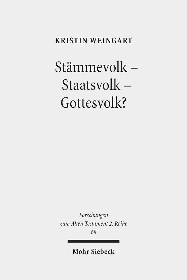 Stämmevolk - Staatsvolk - Gottesvolk?