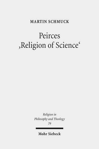 Peirces 'Religion of Science'