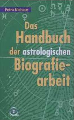 Das Handbuch der astrologischen Biografiearbeit