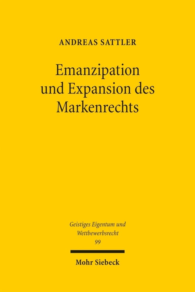 Emanzipation und Expansion des Markenrechts