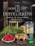 Die hohe Kunst des Destillierens