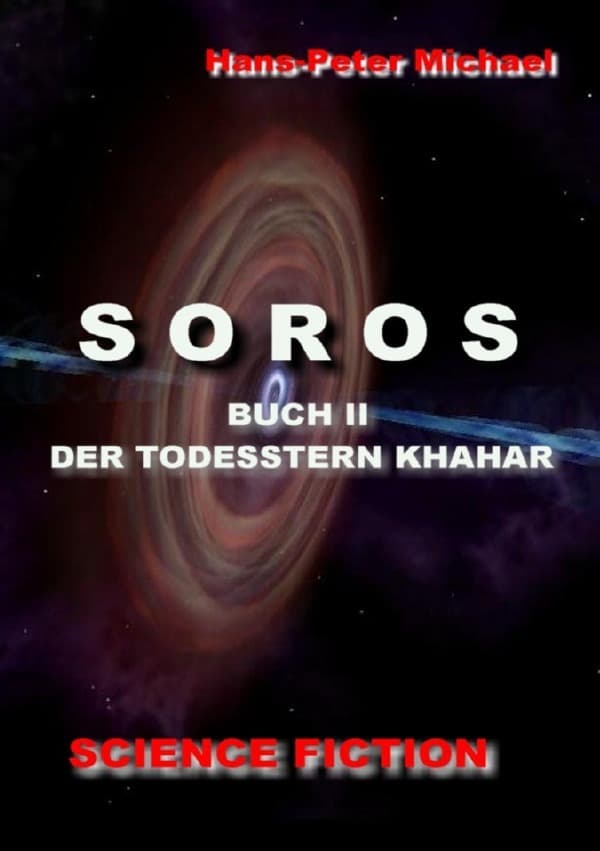 SOROS BUCH II: Der Untergang einer Spezies