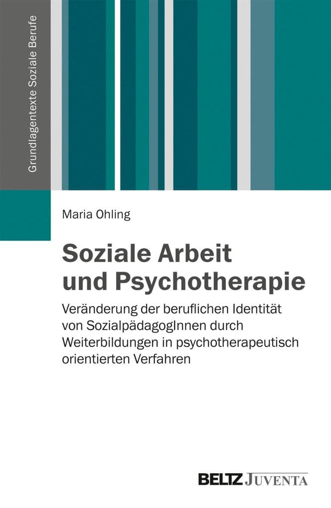 Soziale Arbeit und Psychotherapie
