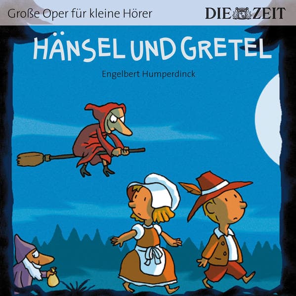 Hänsel und Gretel (ZEIT-Edition)
