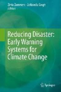 Reducing Disaster: Early Warning Systems For Climate Change