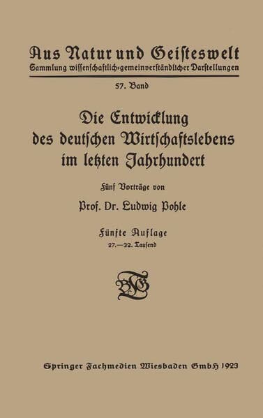 Die Entwicklung des deutschen Wirtschaftslebens im letzten Jahrhundert