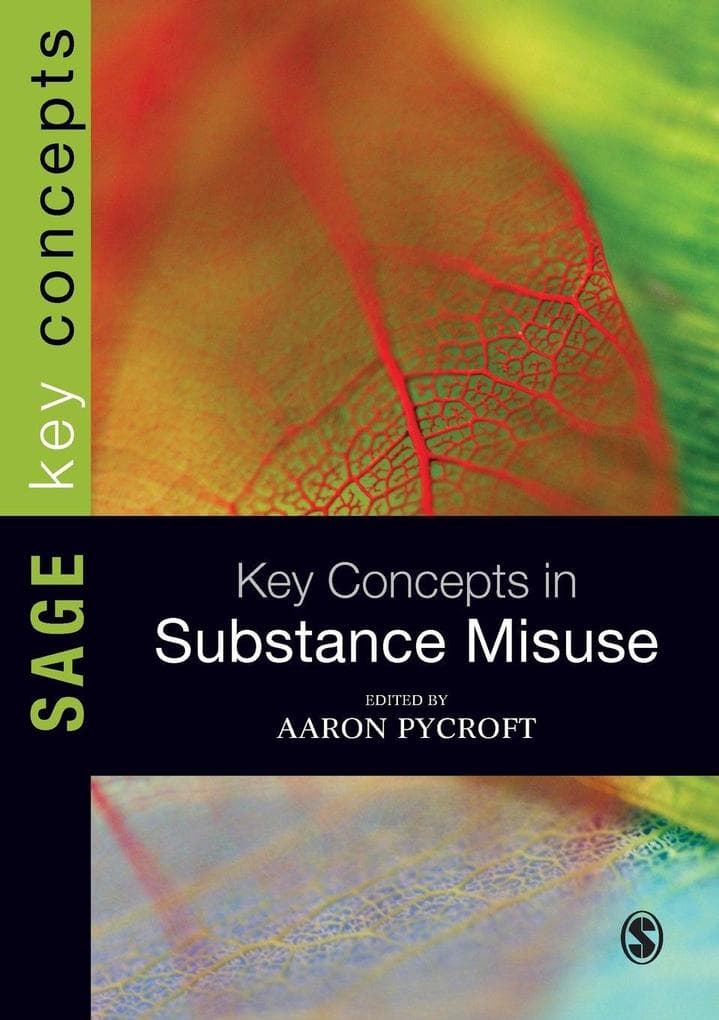 Key Concepts in Substance Misuse
