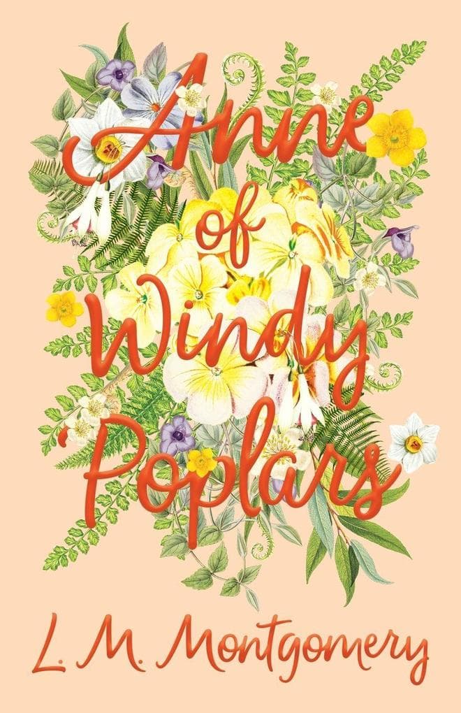Anne of Windy Poplars