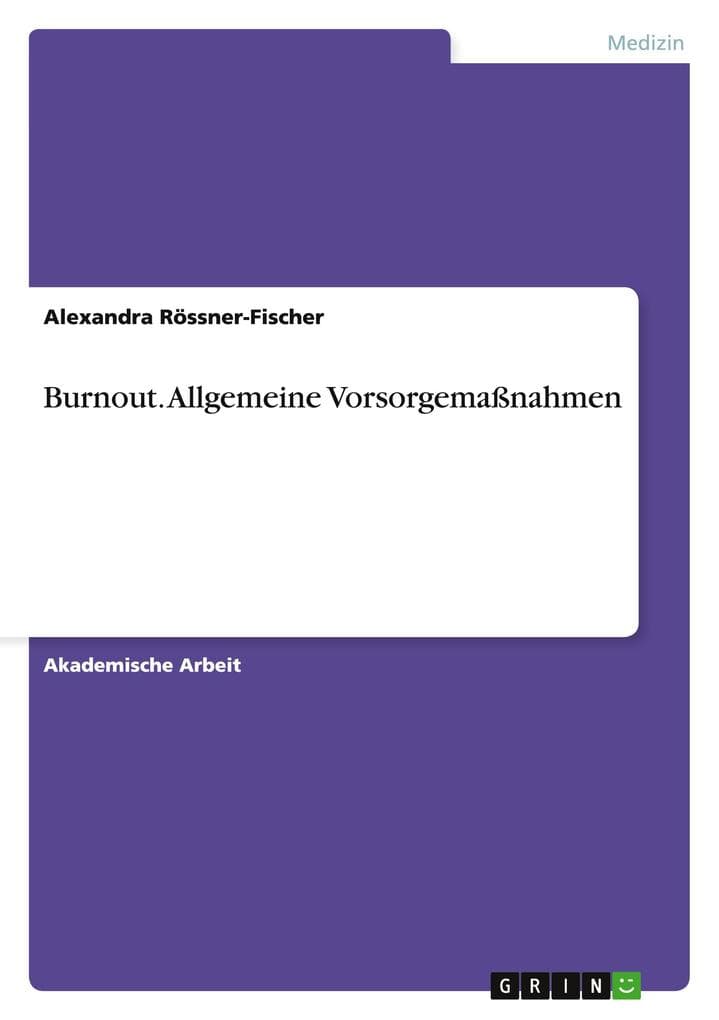 Burnout. Allgemeine Vorsorgemaßnahmen