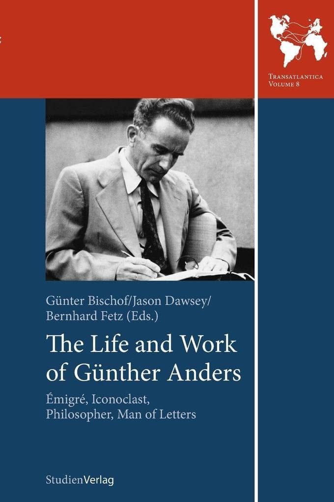 The Life and Work of Günther Anders
