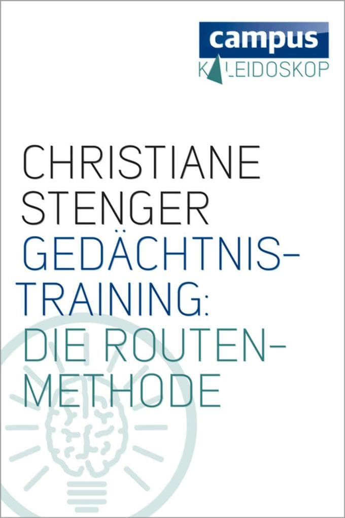 Gedächtnistraining: Die Routenmethode