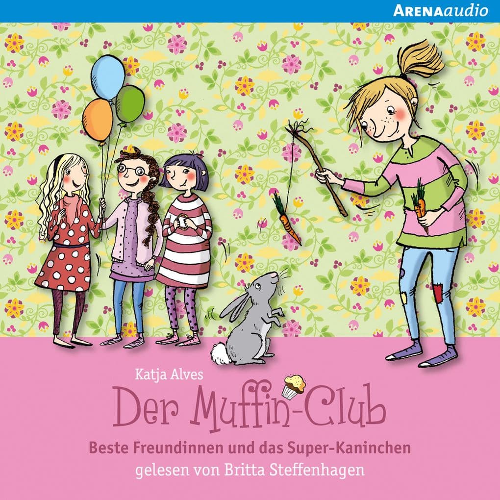 Beste Freundinnen und das Super-Kaninchen