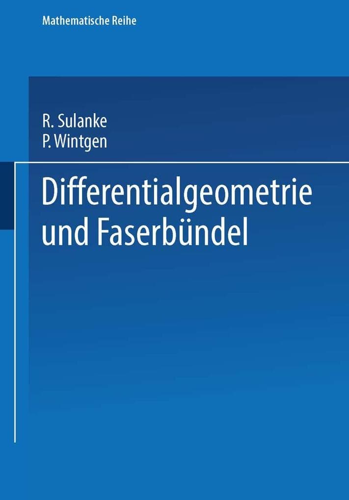 Differentialgeometrie und Faserbündel