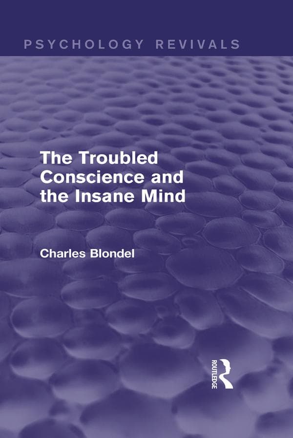 The Troubled Conscience and the Insane Mind