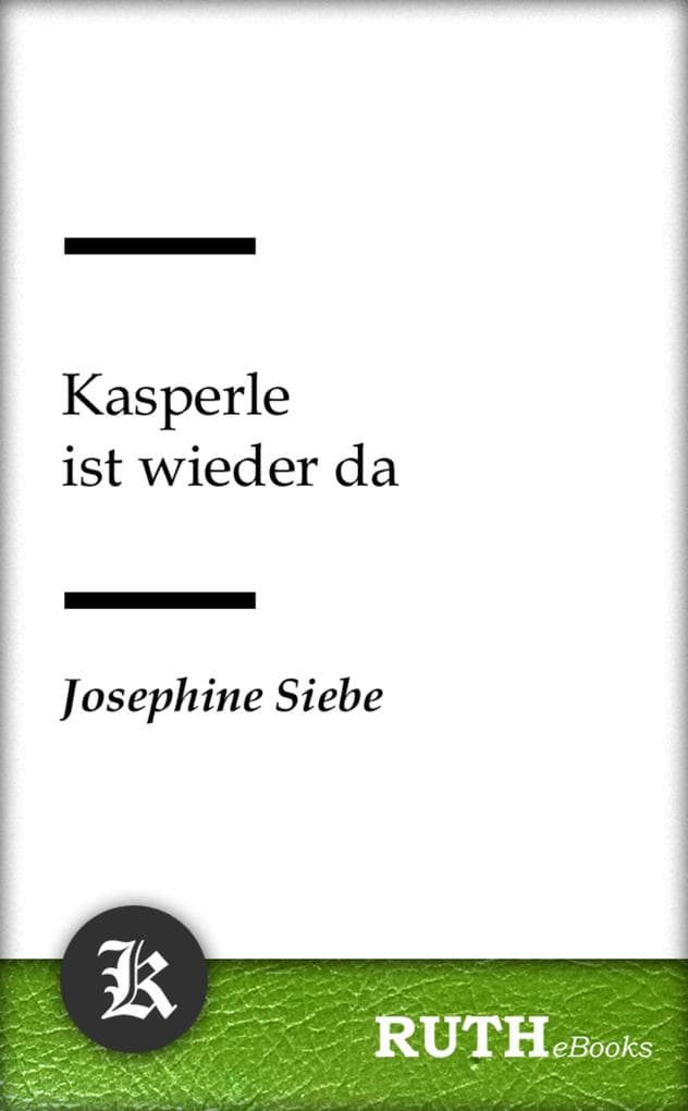 Kasperle ist wieder da