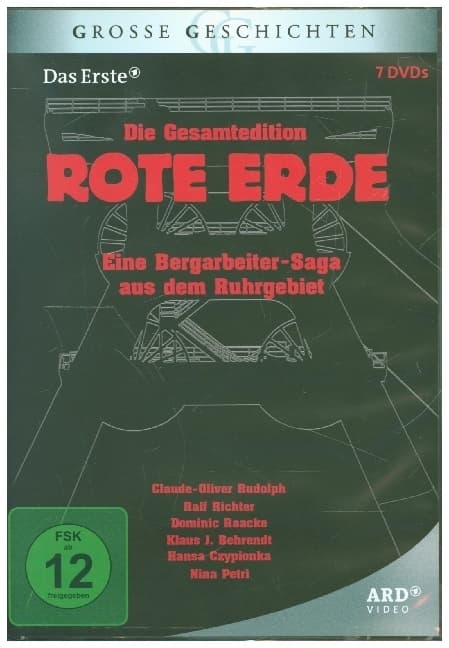 Rote Erde - Die Bergarbeiter-Saga aus dem Ruhrgebiet