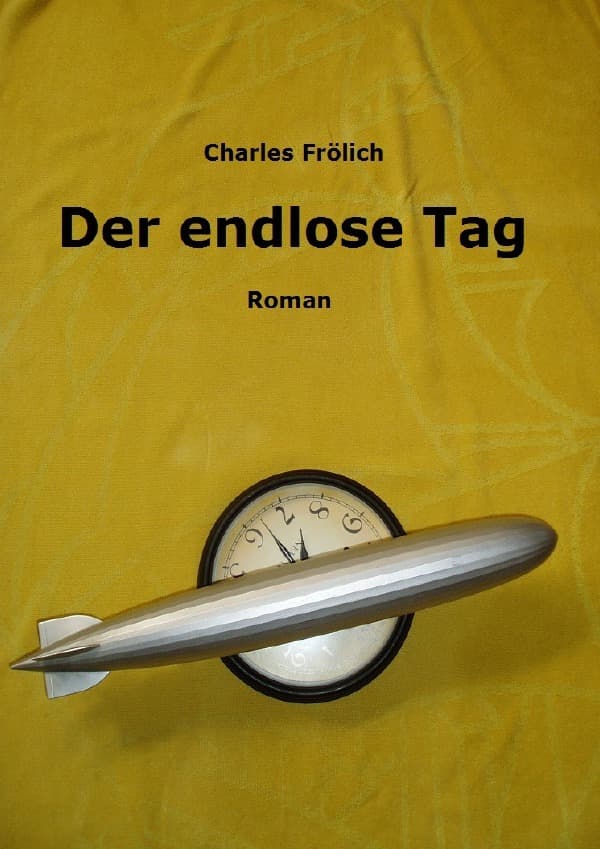Der endlose Tag: In 24 Stunden um die Welt