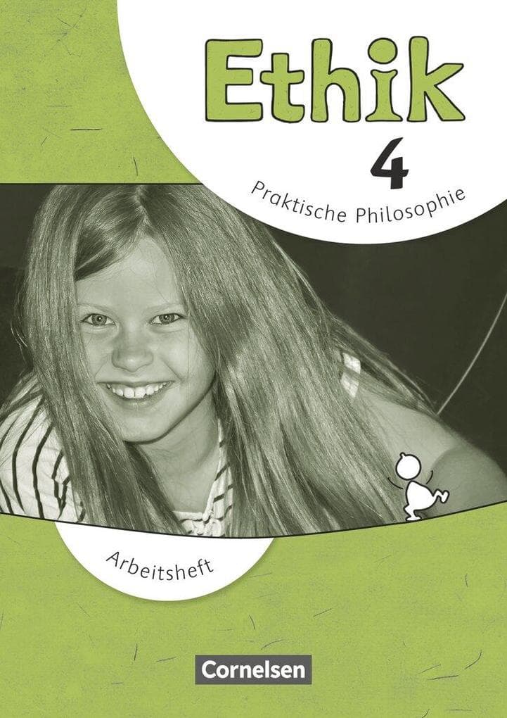 Ethik 4. Schuljahr Grundschule. Arbeitsheft