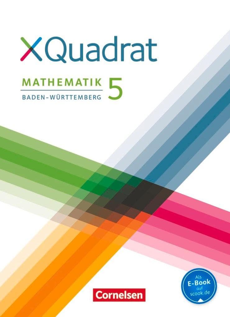 XQuadrat 5. Schuljahr. Schülerbuch Baden-Württemberg: Schulbuch