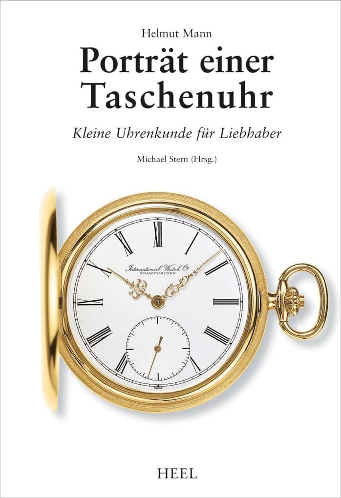 Porträt einer Taschenuhr: Kleine Uhrenkunde für Liebhaber