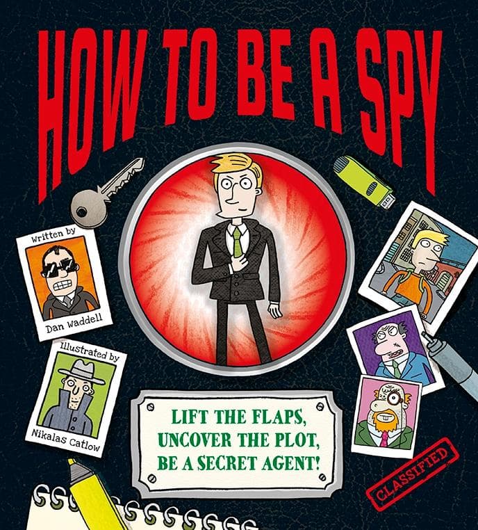 How To Be a Spy